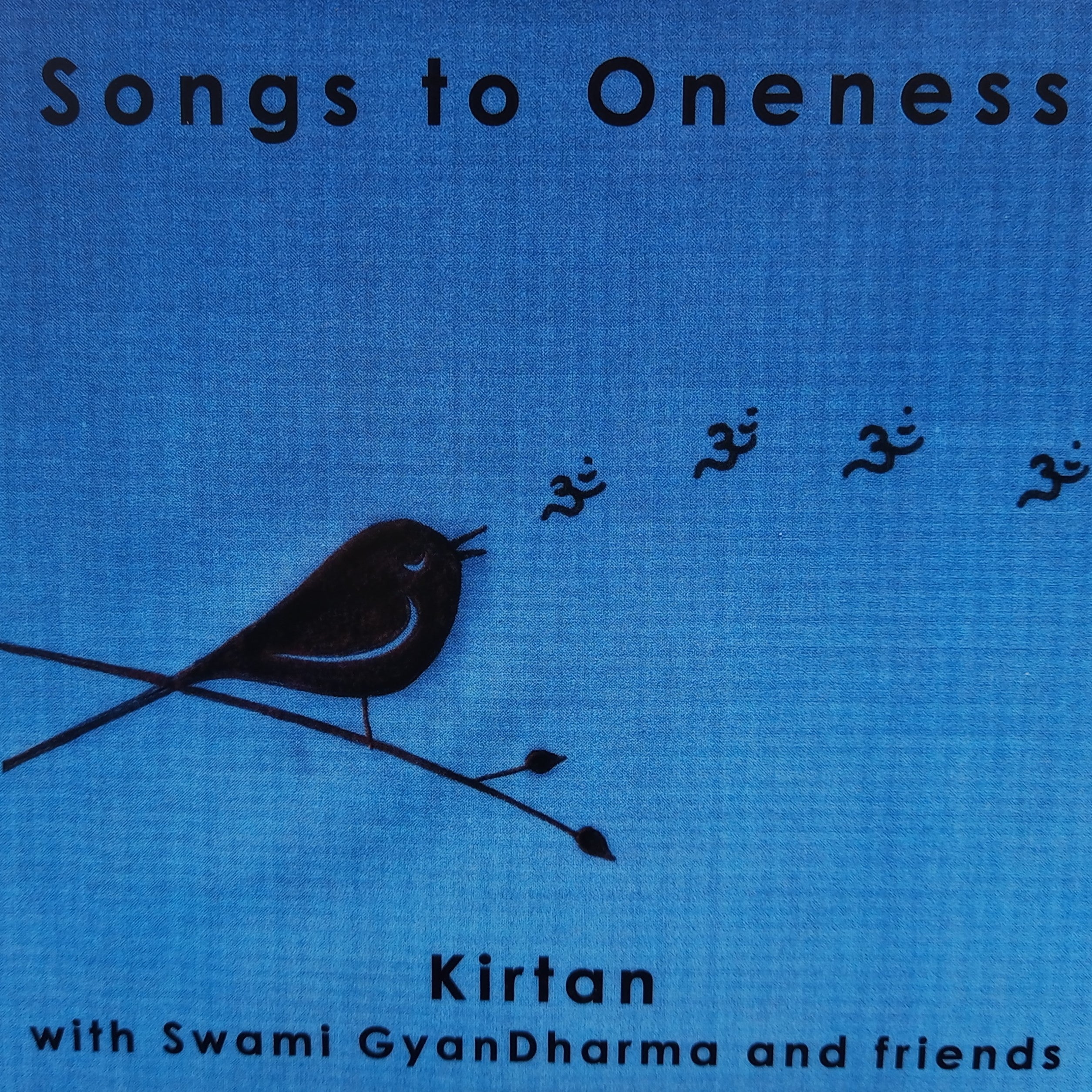 Songs to Oneness