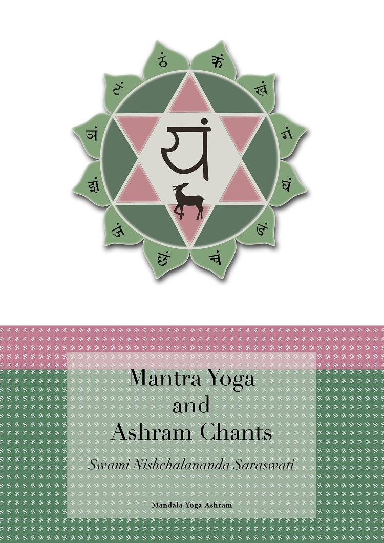 Mantra Yoga and Ashram Chants